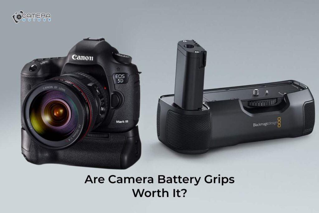Are Camera Battery Grips Worth It